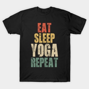 eat sleep yoga repeat funny yoga retro vintage T-Shirt